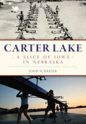 Carter Lake: A Slice of Iowa in Nebraska