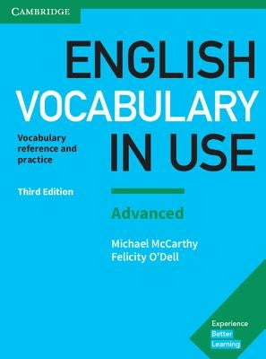 English Vocabulary in Use: Advanced Book with Answers: Vocabulary Reference and Practice