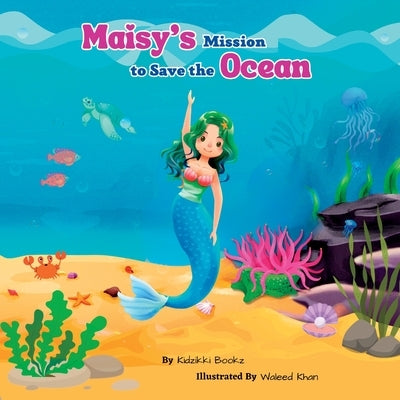 Maisy's Mission to Save the Ocean