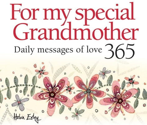 For My Special Grandmother: Daily Messages of Love