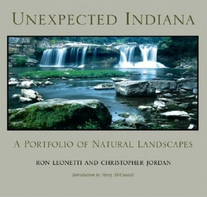 Unexpected Indiana: A Portfolio of Natural Landscapes