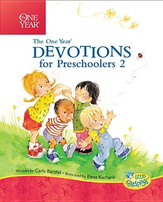 The One Year Devotions for Preschoolers 2: 365 Simple Devotions for the Very Young