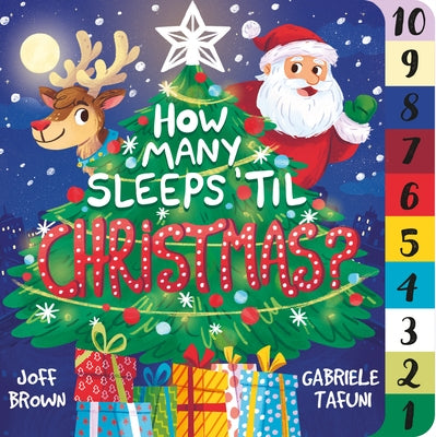 How Many Sleeps 'Til Christmas?: A Countdown to the Most Special Day of the Year