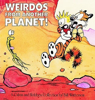 Weirdos from Another Planet!, 7: A Calvin and Hobbes Collection