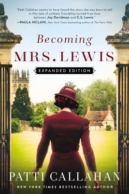Becoming Mrs. Lewis: Expanded Edition