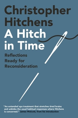 A Hitch in Time: Reflections Ready for Reconsideration