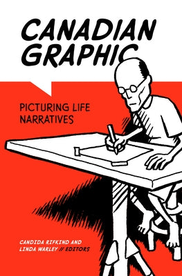 Canadian Graphic: Picturing Life Narratives