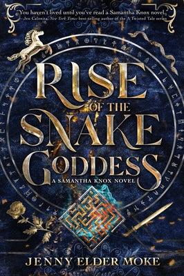 Rise of the Snake Goddess (a Samantha Knox Novel, Book 2): A Samantha Knox Novel