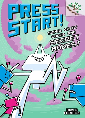 Super Cheat Codes and Secret Modes!: A Branches Book (Press Start #11) (Library Edition): Volume 11