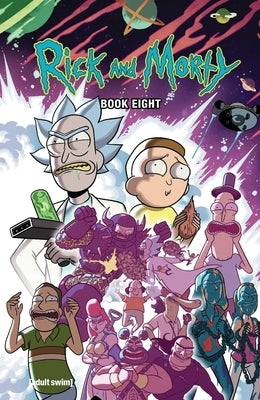 Rick and Morty Book Eight: Deluxe Editionvolume 8