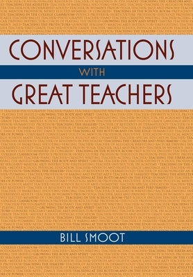 Conversations with Great Teachers