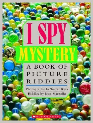 I Spy Mystery: A Book of Picture Riddles