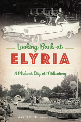 Looking Back at Elyria: A Midwest City at Midcentury