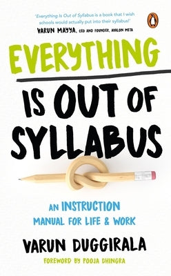 Everything Is Out of Syllabus: An Instruction Manual for Life