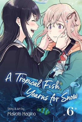 A Tropical Fish Yearns for Snow, Vol. 6, 6