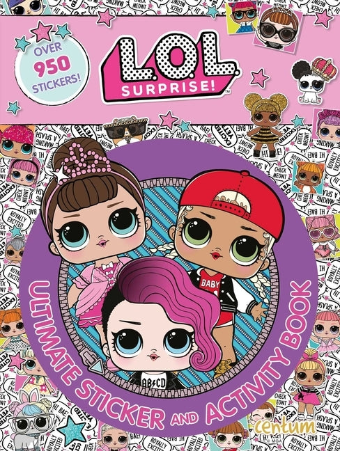 L.O.L. Surprise!: Ultimate Sticker and Activity Book