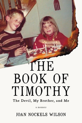 The Book of Timothy: The Devil, My Brother, and Me