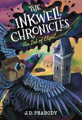 The Inkwell Chronicles: The Ink of Elspet, Book 1
