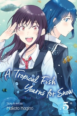 A Tropical Fish Yearns for Snow, Vol. 5, 5