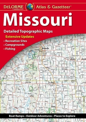 Delorme Atlas & Gazetteer: Missouri: Missouri: De14