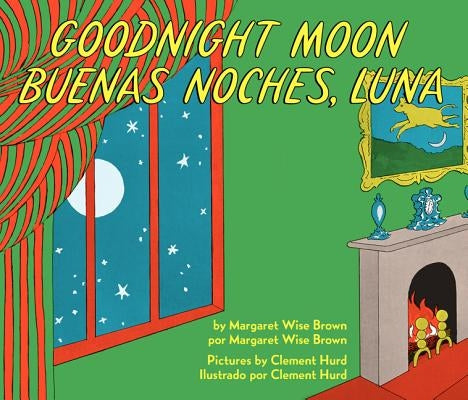 Goodnight Moon/Buenas Noches, Luna: Bilingual Spanish-English
