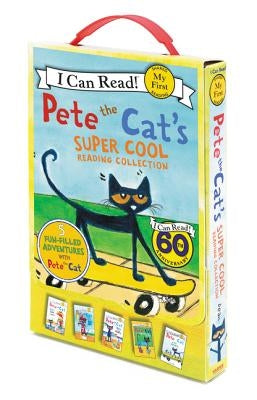 Pete the Cat's Super Cool Reading Collection: 5 I Can Read Favorites!