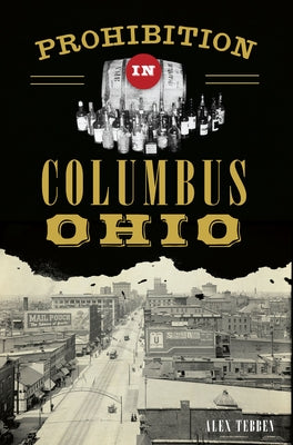 Prohibition in Columbus, Ohio
