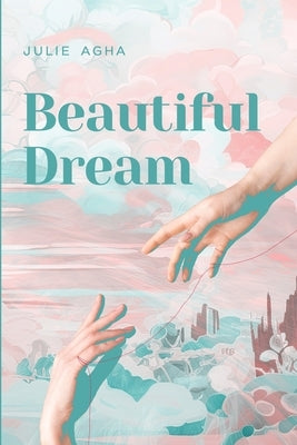 Beautiful Dream