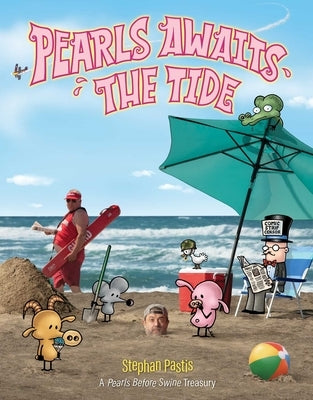 Pearls Awaits the Tide: A Pearls Before Swine Treasury