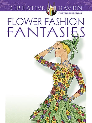 Flower Fashion Fantasies