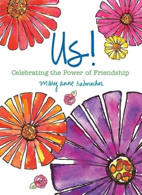 Us!: Celebrating the Power of Friendship