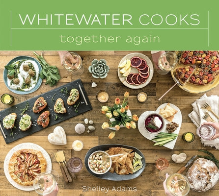 Whitewater Cooks Together Again: Volume 5