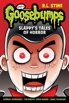 Slappy's Tales of Horror (Goosebumps Graphic Novels): A Graphix Book