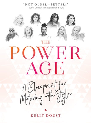 The Power Age: A Blueprint for Maturing with Style