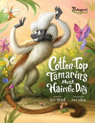 Cotton-Top Tamarin's Most Hairific Day
