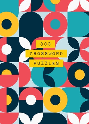 300 Crossword Puzzles: Volume 5